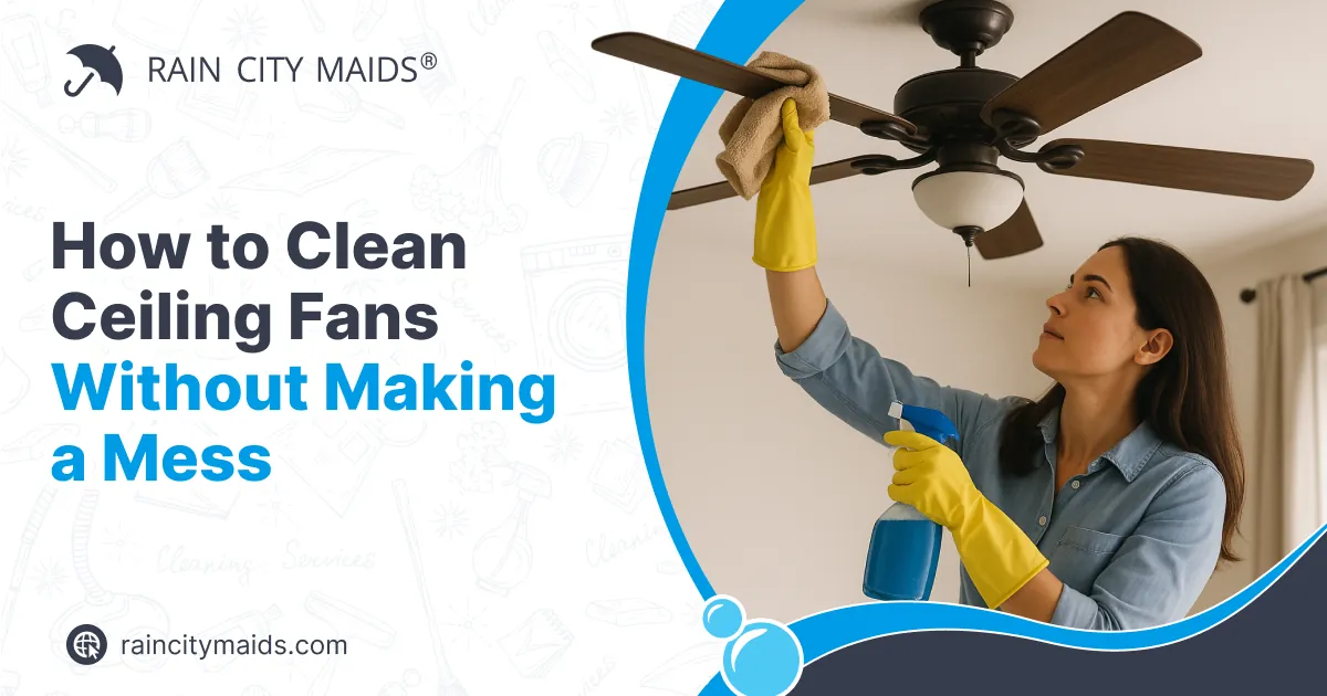 How to clean ceiling fans