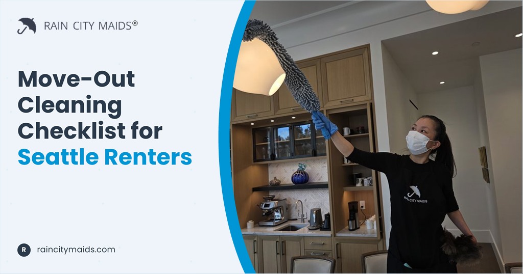 Move-Out Cleaning Checklist for Seattle Renters