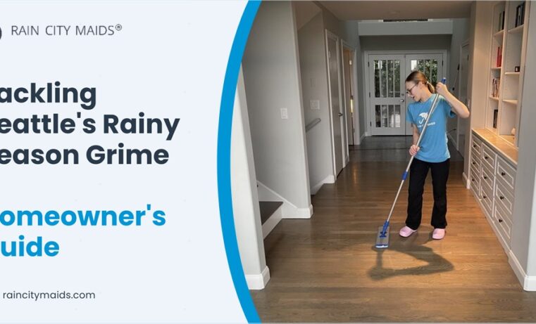 Tackling Seattle's Rainy Season Grime: A Homeowner's Guide