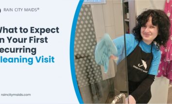 What to Expect on Your First Recurring Cleaning Visit