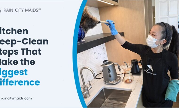 Kitchen Deep-Clean Steps That Make the Biggest Difference